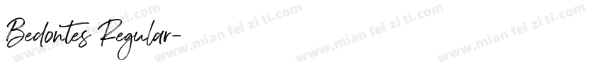 Bedontes Regular字体转换